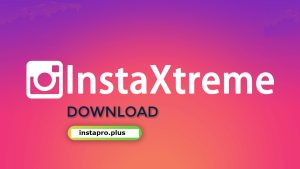 InstaXtreme APK