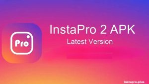 Instapro 2 APK